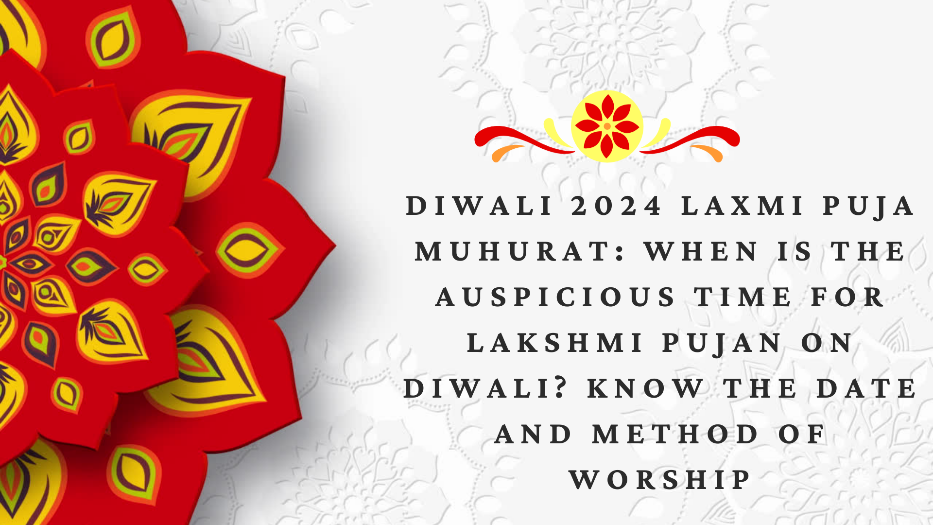 Diwali 2024 Laxmi Puja Muhurat When is the auspicious time for Lakshmi Pujan on Diwali Know the date and method of worship